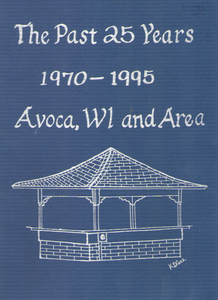 The Past 25 Years 1970-1995 Avoca and Area