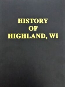 Service Record Present and Past, Highland, Wisconsin