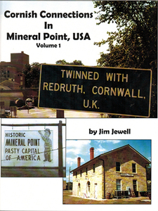 Cornish Connections in Mineral Point, USA